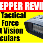Patriot Review: MCG Tactical Dark Force Night Vision Binoculars