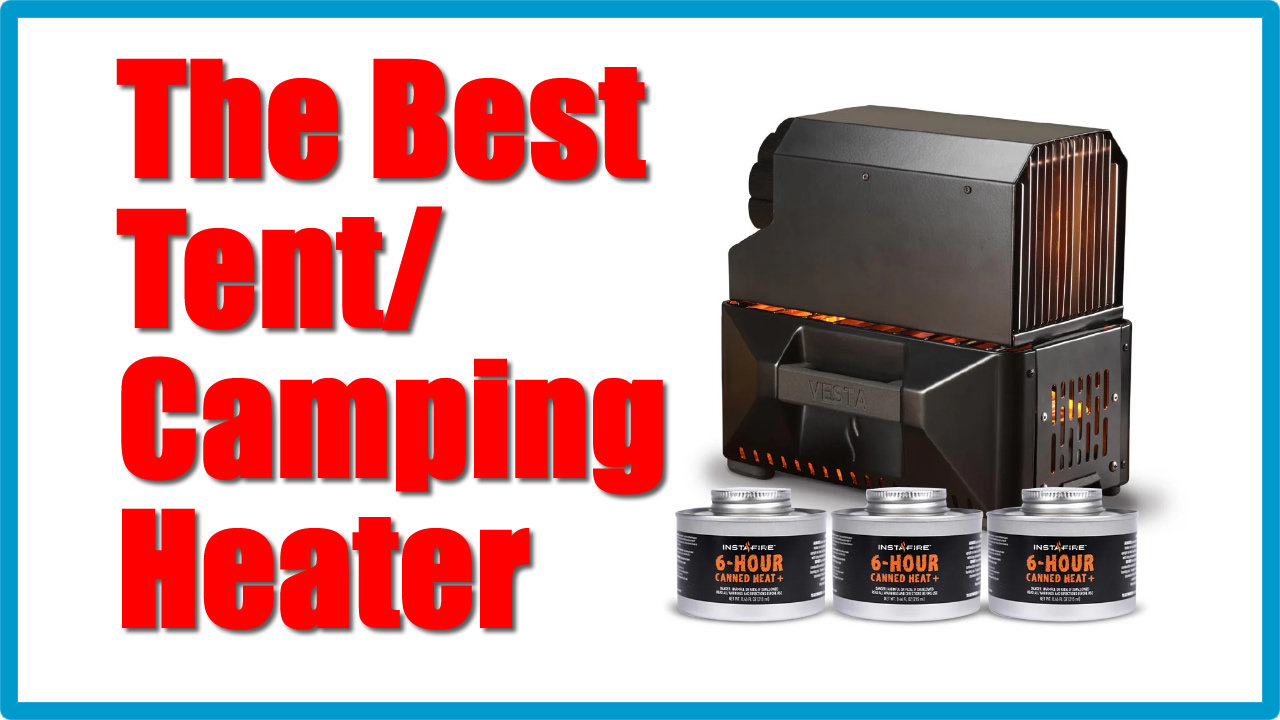 the best camping tent heater review